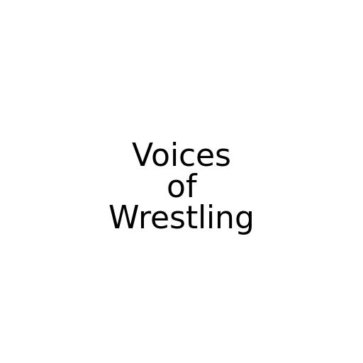 Voices of Wrestling