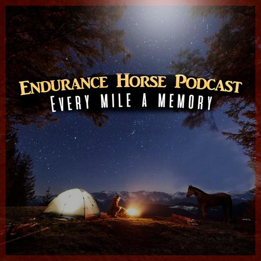 Endurance Horse Podcast