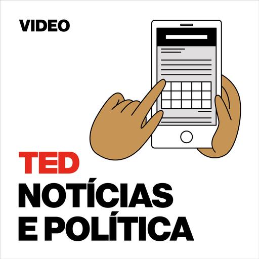 TEDTalks Notícias e Política