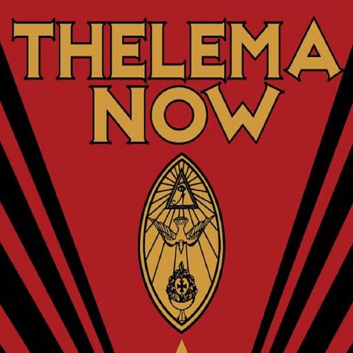 Thelema NOW! Crowley, Ritual & Magick