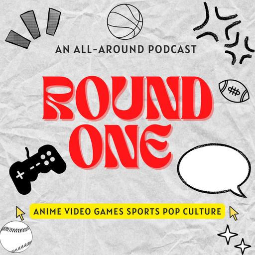 Round One Podcast