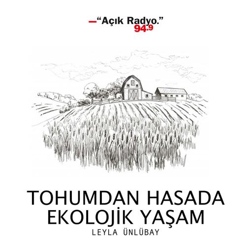 Tohumdan Hasada Ekolojik Yaşam