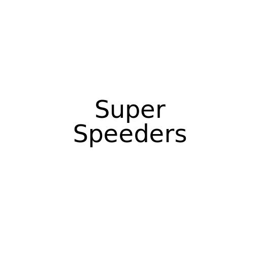 Super Speeders