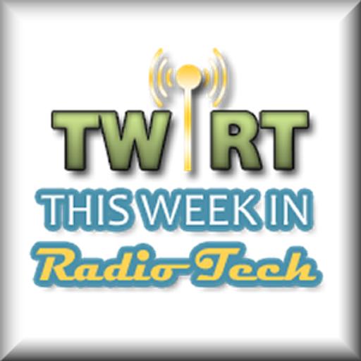 TWiRT - This Week in Radio Tech - Podcast